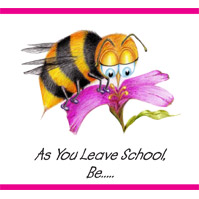 As you leave school be…